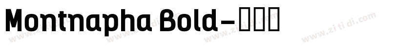 Montnapha Bold字体转换